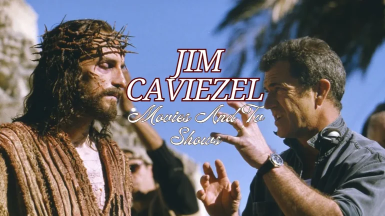 Jim Caviezel movies and tv shows