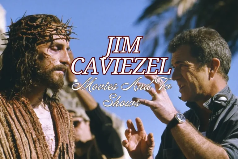 Jim Caviezel movies and tv shows