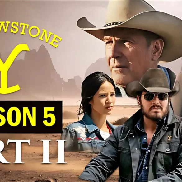 Yellowstone Season 5 Part 2